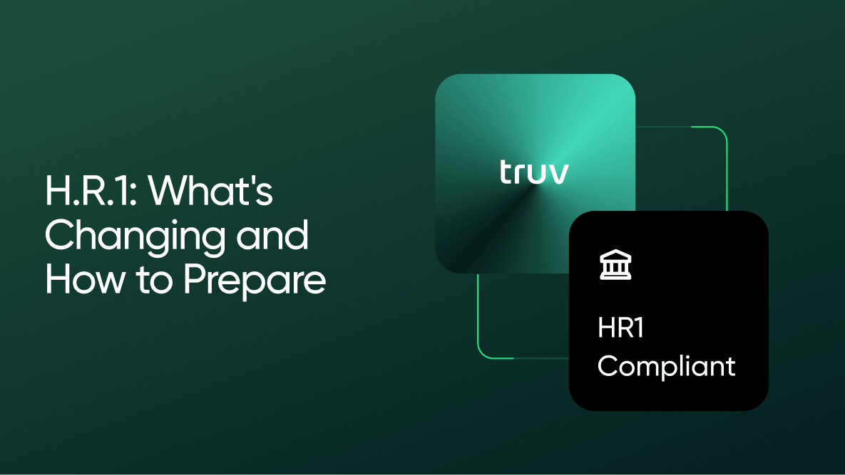 H.R.1 Requirements: What's Changing and How to Prepare